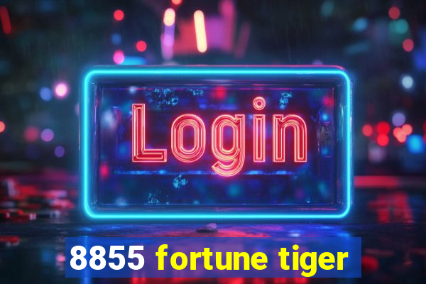 8855 fortune tiger